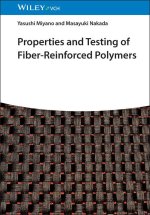 Properties and Testing of Fiber-Reinforced Polymers