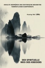 Der spirituelle Weg des Kriegers