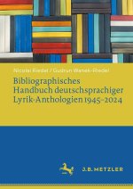 Bibliographisches Handbuch deutschsprachiger Lyrik-Anthologien 1945-2024, 2 Teile
