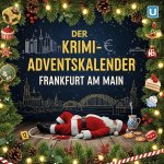 Der Krimi-Adventskalender Frankfurt am Main