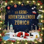 Der Krimi-Adventskalender Zürich