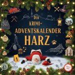 Der Krimi-Adventskalender Harz