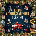 Der Krimi-Adventskalender Fläming