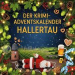 Der Krimi-Adventskalender Hallertau