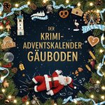 Der Krimi-Adventskalender Gäuboden