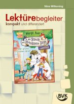 Lektürebegleiter - kompakt und differenziert: Die Schule der magischen Tiere ermittelt 1