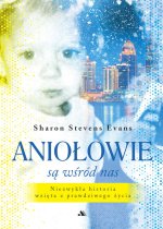 Aniołowie są wśród nas