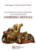 problematica corporea nell'analisi e nel trattamento dell'anoressia mentale
