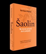 Šaolin - Ne moraš se boriti da bi pobjedio