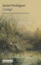 Canigo:llegenda pirenaica del tempos de reconquista