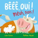 Bêêê oui, meuh non !