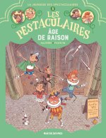 Les Pestaculaires T3 : Age de raison