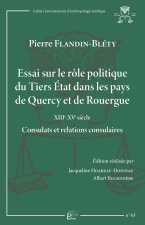 ESSAI SUR LE ROLE POLITIQUE DU TIERS ETAT DANS LES PAYS DE QUERCY ET DE ROUERGUE