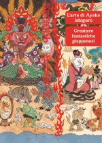 arte di Ayako Ishiguro. Creature fantastiche giapponesi