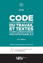 Code luxembourgeois du travail  Edition 2025
