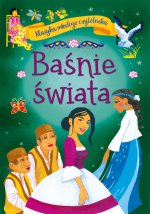 Baśnie świata. Klasyka młodego czytelnika