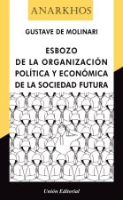 Esbozo de la organizacion politica y economica de sociedad