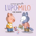 Che guaio! Lupo e Milo