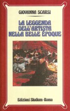 leggenda dell'artista nella Belle époque