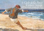ciclo della pesca di Umberto Coromaldi nell'Esposizione romana del 1911. La storia e il restauro di un'opera dimenticata