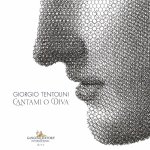 Giorgio Tentolini. Cantami o Diva. Ediz. italiana e inglese