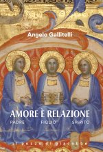 Amore è relazione. Padre Figlio Spirito