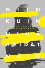 Niin kuin minä heidät näin