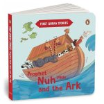 Prophet Nuh (PBUH) and the Ark: First Quran Stories  An Illustrated Story Book for Kids  Values of Islam and the Holy Quran  Ages 5+ [Penguin Early