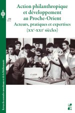 Action philanthropique et développement au Proche-Orient