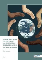 Pour une participation réelle des peuples à la représentation mondiale des nations
