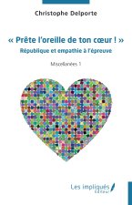 « Prête l’oreille de ton cœur ! »