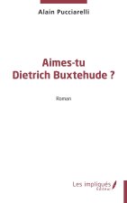 Aimes-tu Dietrich Buxtehude ?