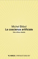 coscienza artificiale. Una critica vissuta