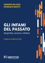 infami del passato. Marginalità, coscienza e ribellione