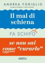 mal di schiena fa schifo se non sai come curarlo