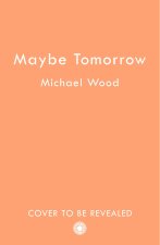 Maybe Tomorrow