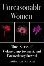 Unreasonable Women