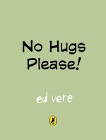 Waffles and Julius: No Hugs Please