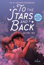 To the Stars and Back (a Graphic Novel)