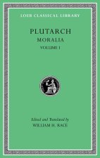 Moralia, Volume I - The Education of Children. How the Young Man Should Study Poetry. On Listening to Lectures. How to Tell a Flatterer from a Friend
