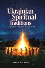 Ukrainian Spiritual Traditions