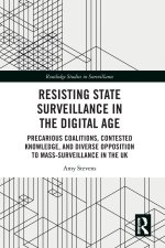 Resisting State Surveillance in the Digital Age