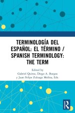 Terminologia del espanol: el termino / Spanish Terminology: The Term