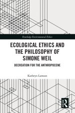 Ecological Ethics and the Philosophy of Simone Weil