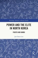 Power and the Elite in North Korea