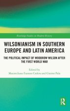 Wilsonianism in Southern Europe and Latin America
