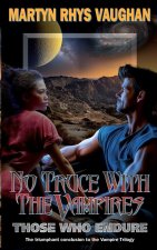 No Truce With The Vampires Those Who Endure