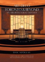 Art Deco Toronto and Beyond