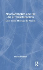Neuroaesthetics and the Art of Transformation