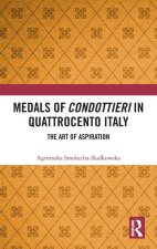 Medals of Condottieri in Quattrocento Italy